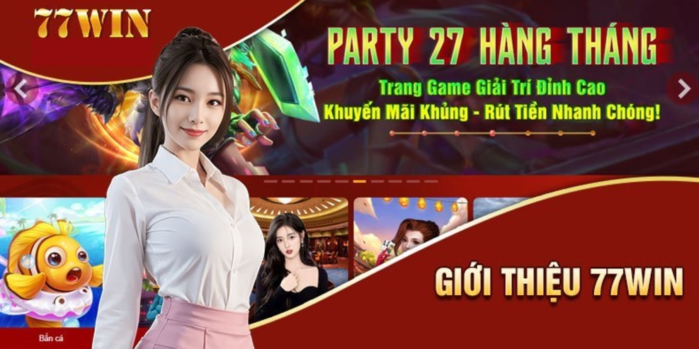 Giới thiệu 77Win với các ưu điểm nổi bật tại sảnh game